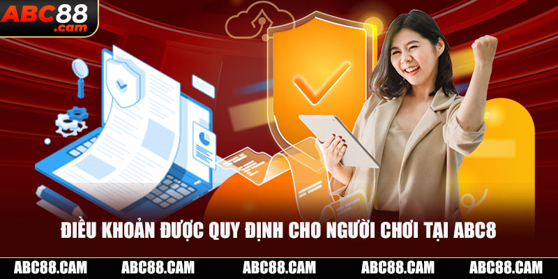 Điều khoản được quy định cho người chơi tại ABC8