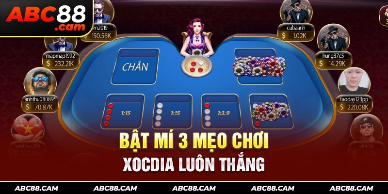 Bật mí 3 mẹo chơi xocdia luôn thắng