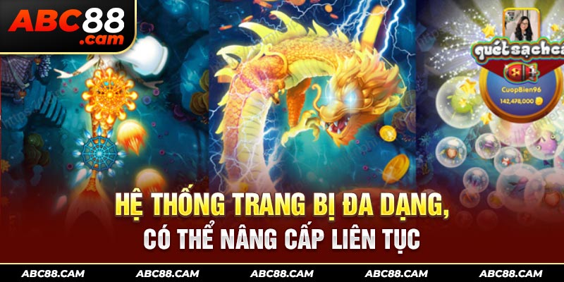 Hệ thống trang bị đa dạng, có thể nâng cấp liên tục