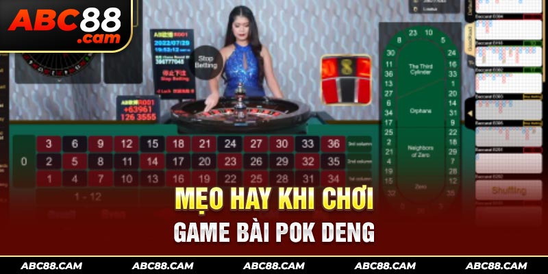 Mẹo hay khi chơi game bài Pok Deng